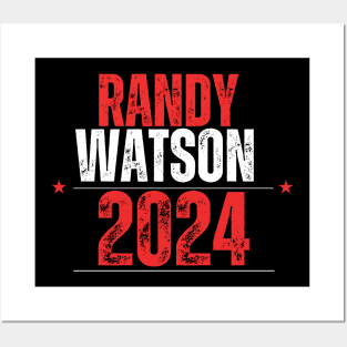 RANDY WATSON 2024 ELECTION Posters and Art